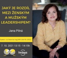 Jana Pilná: Jaký je rozdíl mezi ženským a mužským leadershipem?