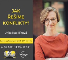 Jitka Kadlčíková: Jak řešíme konflikty