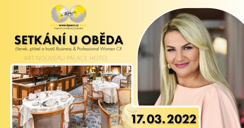 17.3.2022 Networkingový oběd s Kateřinou Bělkovou 🗓 🗺