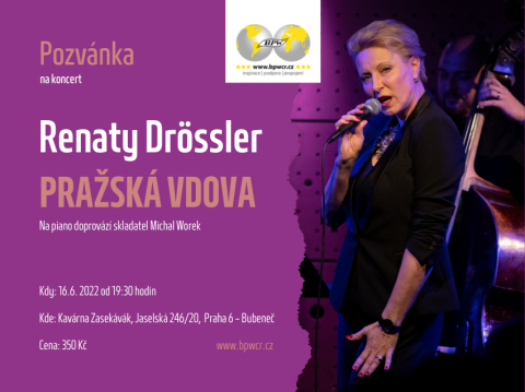 16.6.2022 – Koncert Renaty Drössler 🗓 🗺