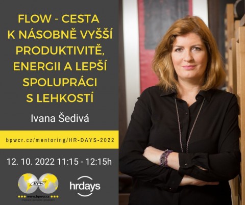 Ivana Šedivá: Flow – cesta k násobně vyšší produktivitě, energii a lepší spolupráci. S lehkostí