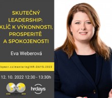 Eva Weberová: Skutečný leadership – klíč k výkonnosti, prosperitě a spokojenosti
