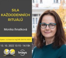 Monika Ihnatková: Síla každodenních rituálů